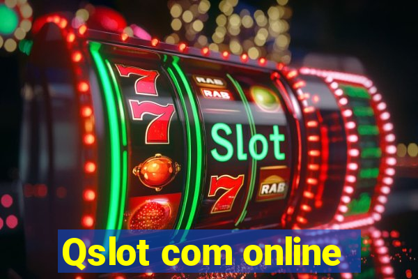 Qslot com online